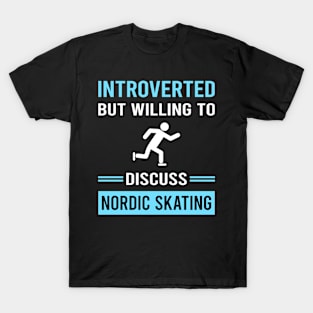 Introverted Nordic Skating Skate Skater T-Shirt